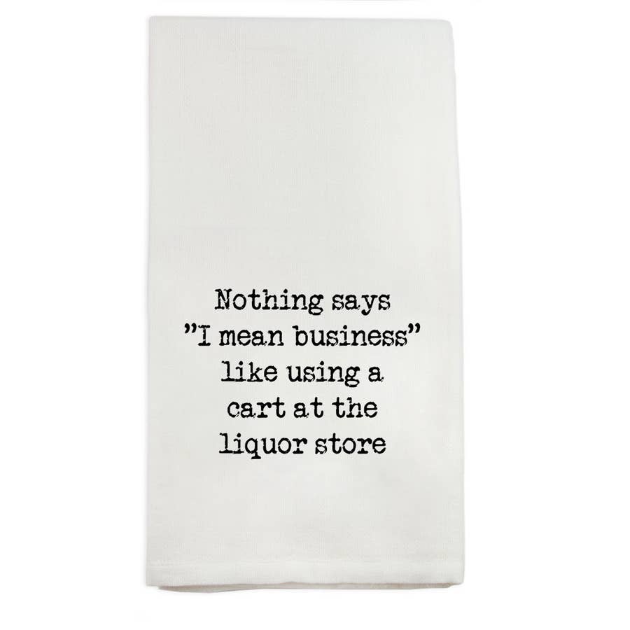 Nothing Says Business Dishtowel